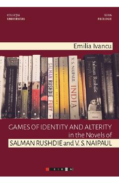 Games of identity and alterity - Emilia Ivancu - EIKON Games of identity and alterity - Emilia Ivancu - EIKON