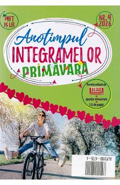 Anotimpul integramelor Nr.4 2026. Primavara - ALIAS PUBLISHING Anotimpul integramelor Nr.4 2026. Primavara - ALIAS PUBLISHING