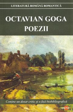 Poezii - Octavian Goga - CARTEX Poezii - Octavian Goga - CARTEX