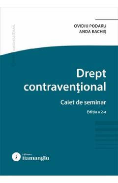 Drept contraventional. Caiet de seminar Ed.2