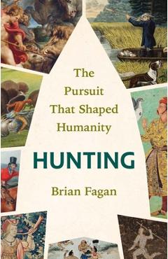 Hunting - Brian Fagan