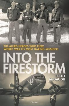 Into the Firestorm - Scott Mcgaugh