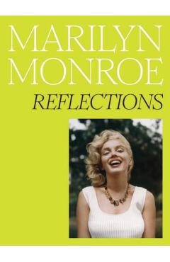 Marilyn Monroe: Reflections -