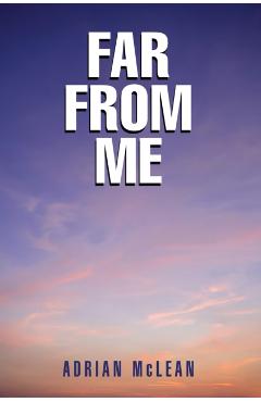 Far From Me - Adrian Mclean