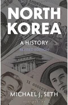 North Korea: A History - Michael J. Seth