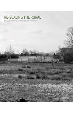 Re-Scaling the Rural: Some Reflections from Europe - Mo Michelsen Stochholm Krag