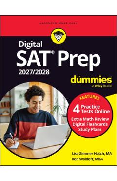 Digital SAT Prep 2027/2028 for Dummies: Book + 4 Full-Length Practice Tests & Flashcards Online - Lisa Zimmer Hatch