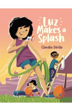 Luz Makes a Splash - Claudia Dávila