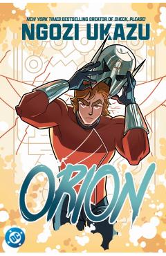 Orion - Ngozi Ukazu