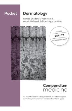 Pocket Dermatology: An essential pocket-sized book on Dermatology. - Romée Snijders