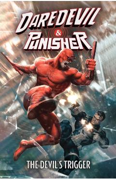 Daredevil/Punisher: The Devil's Trigger - Jimmy Palmiotti