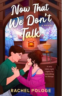 Now That We Don't Talk - Rachel Pologe
