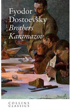 The Brothers Karamazov - Fyodor Dostoyevsky