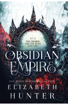 Obsidian Empire: A Vampire Fantasy Novel - Elizabeth Hunter