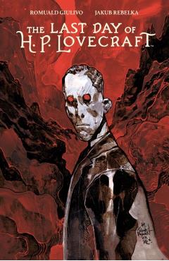 The Last Day of H.P. Lovecraft - Romuald Giulivo