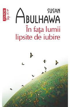 In fata lumii lipsite de iubire - Susan Abulhawa