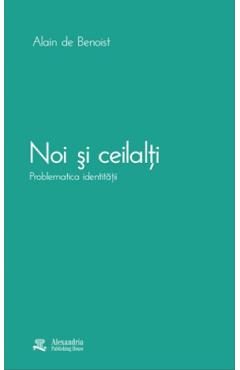 noi si ceilalti - alain de benoist