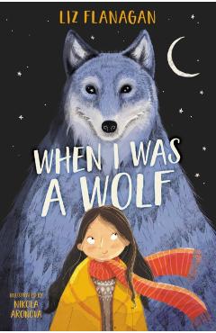 When I was a Wolf - Liz Flanagan - Imagine 1