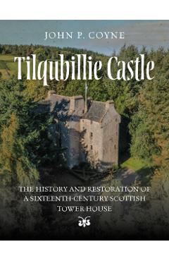 Tilquhillie Castle - John P. Coyne - Imagine 1