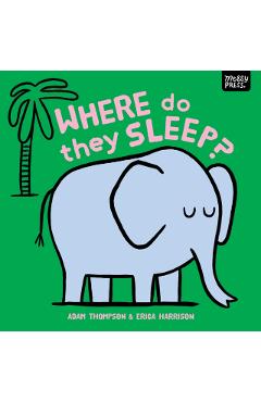 Where Do They Sleep? - Adam Thompson