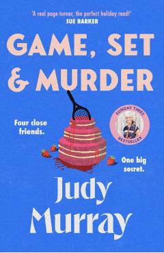 Game, Set & Murder - Judy Murray