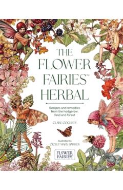 Flower Fairies Herbal - Clare (author) Gogerty