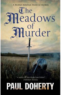 Meadows of Murder - Paul Doherty