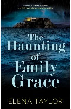Haunting of Emily Grace - Elena Taylor