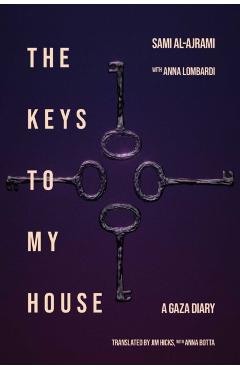 Keys to My House - Sami Al-ajrami