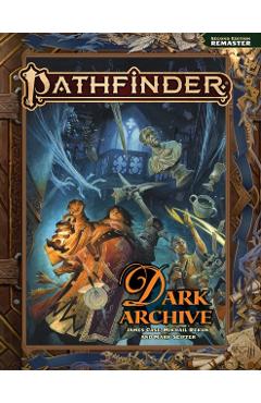 Pathfinder Dark Archive (Remastered) Pocket Edition (P2) - James Case