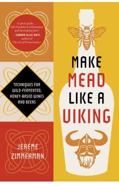 Make Mead Like a Viking 10th Anniversary Edition