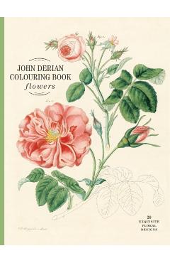 John Derian Colouring Book: Flowers - John Derian