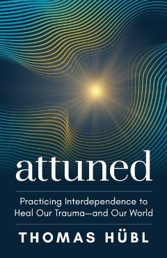 Attuned - Thomas Hubl - Imagine 1