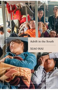 Adrift in the South - Xiao Hai
