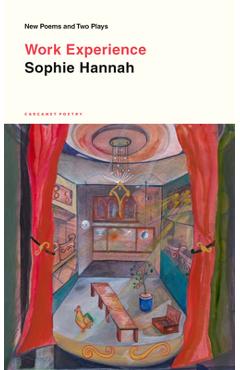 Work Experience - Sophie Hannah