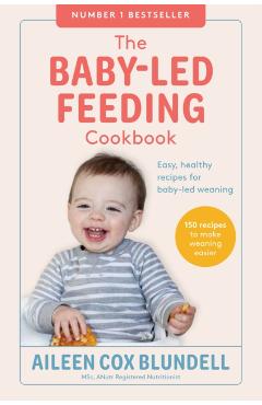 Baby-Led Feeding Cookbook -