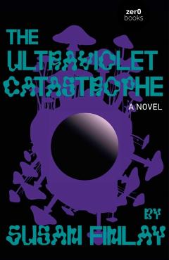 Ultraviolet Catastrophe - Susan Finlay