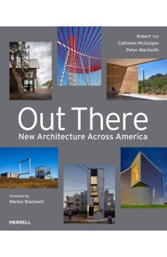 Out There: New Architecture Across America -