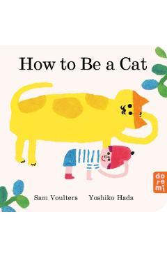 How to Be a Cat - Sam Voulters