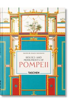 Niccolini. Houses and Monuments of Pompeii. 45th Ed. - Sebastian|kockel Schutze