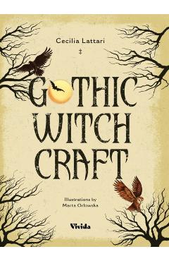 Gothic Witchcraft - Cecilia Lattari - Imagine 1