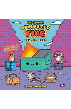 Official Dumpster Fire Coloring Book - Truck Torrence