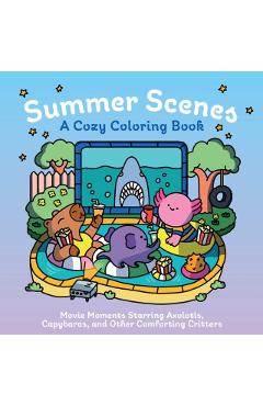 Summer Scenes: A Cozy Coloring Book -