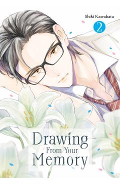 Drawing From Your Memory 2 - Shiki Kawabata