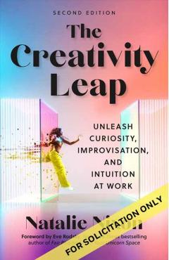 Creativity Leap, Second Edition - Natalie|tba Nixon