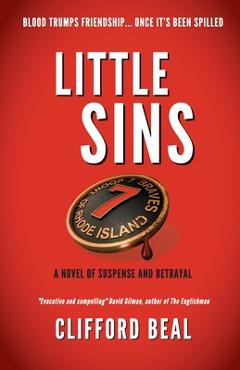 Little Sins: A Novel of Suspense and Betrayal - Clifford Beal