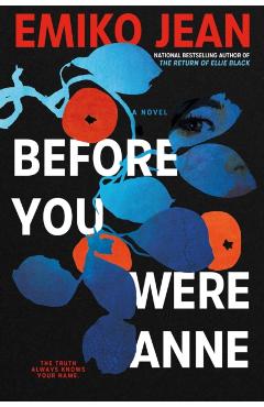 Before You Were Anne - Emiko Jean
