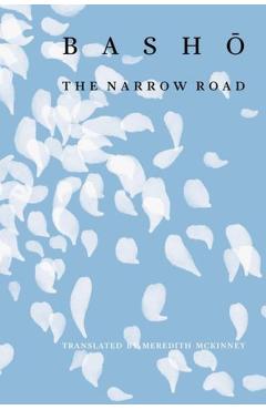 The Narrow Road of Oku - Matsuo Basho