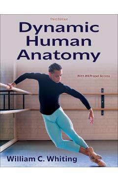 Dynamic Human Anatomy - William C. Whiting