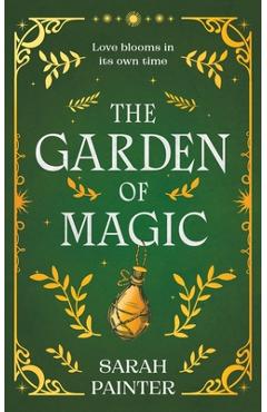 The Garden of Magic - Sarah Painter